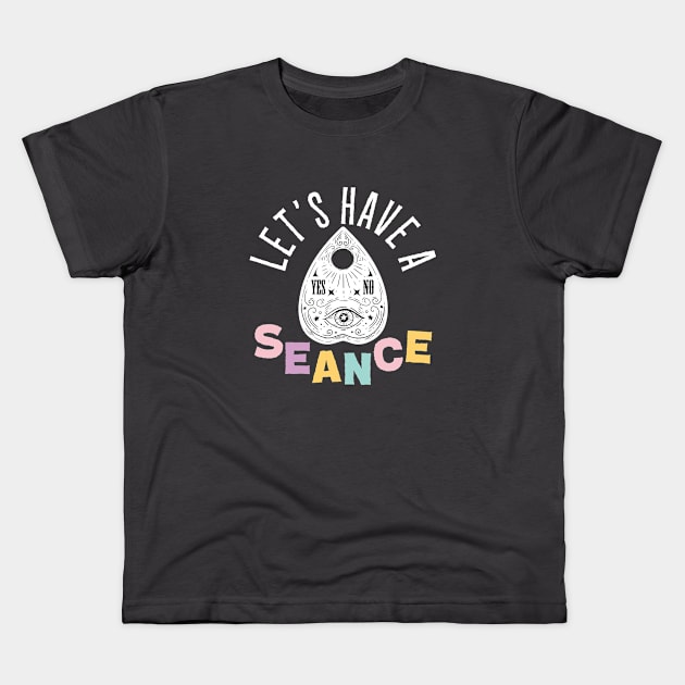 Let's Have a Seance! Spirit Board Planchette Kids T-Shirt by Perpetual Brunch